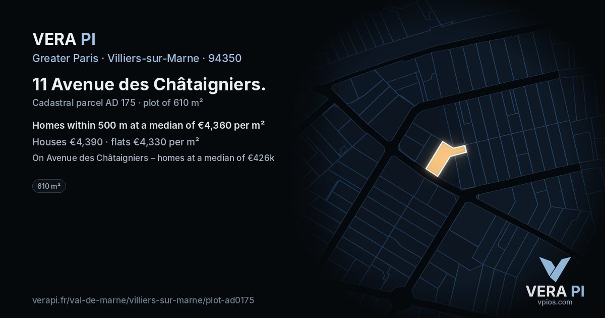 11 Avenue des Châtaigniers, Villiers-sur-Marne at night – the plot lit, the parcels around coloured by the prices near them