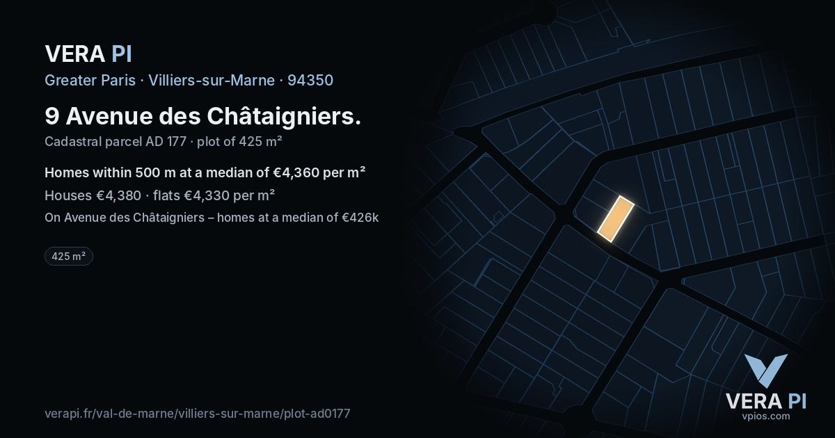 9 Avenue des Châtaigniers, Villiers-sur-Marne at night – the plot lit, the parcels around coloured by the prices near them
