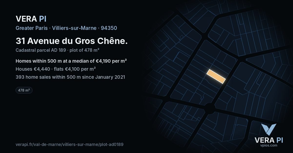 31 Avenue du Gros Chêne, Villiers-sur-Marne at night – the plot lit, the parcels around coloured by the prices near them