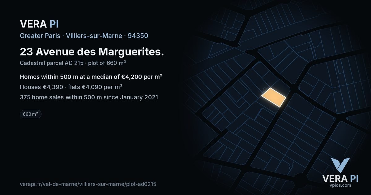 23 Avenue des Marguerites, Villiers-sur-Marne at night – the plot lit, the parcels around coloured by the prices near them