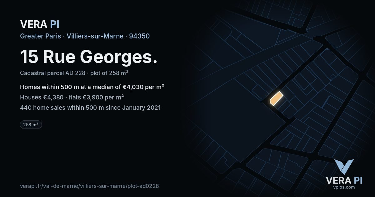 15 Rue Georges, Villiers-sur-Marne at night – the plot lit, the parcels around coloured by the prices near them