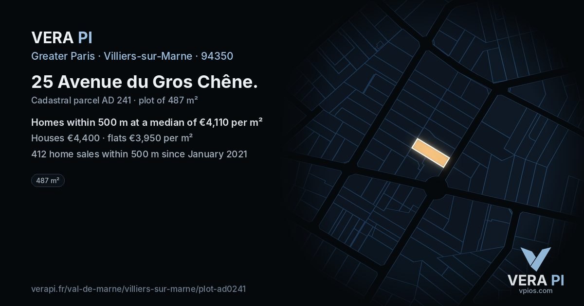 25 Avenue du Gros Chêne, Villiers-sur-Marne at night – the plot lit, the parcels around coloured by the prices near them