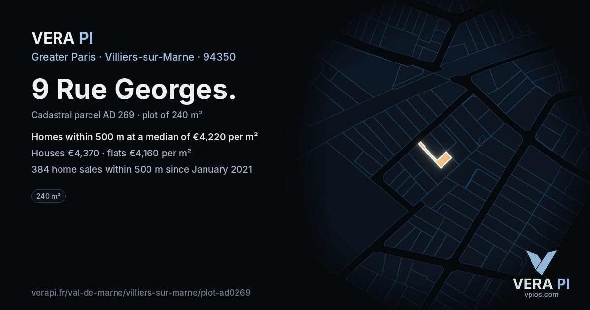 9 Rue Georges, Villiers-sur-Marne at night – the plot lit, the parcels around coloured by the prices near them