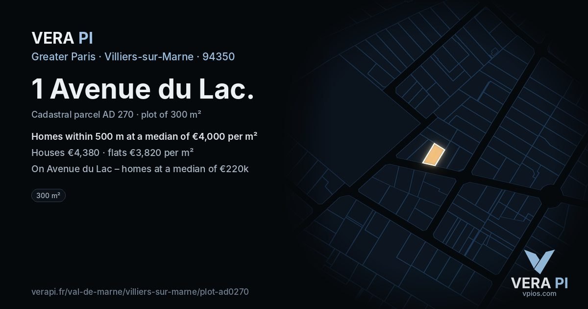 1 Avenue du Lac, Villiers-sur-Marne at night – the plot lit, the parcels around coloured by the prices near them