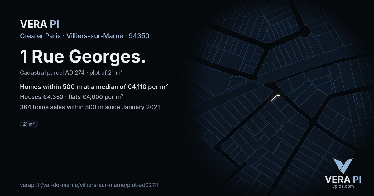 1 Rue Georges, Villiers-sur-Marne at night – the plot lit, the parcels around coloured by the prices near them