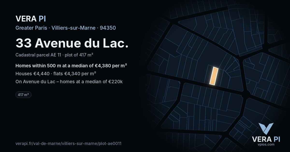 33 Avenue du Lac, Villiers-sur-Marne at night – the plot lit, the parcels around coloured by the prices near them