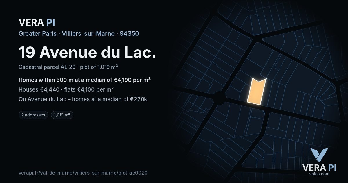 19 Avenue du Lac, Villiers-sur-Marne at night – the plot lit, the parcels around coloured by the prices near them