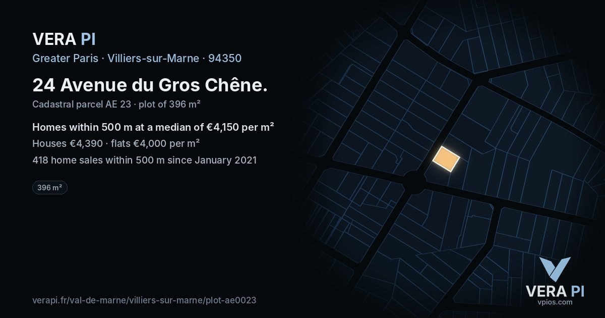 24 Avenue du Gros Chêne, Villiers-sur-Marne at night – the plot lit, the parcels around coloured by the prices near them