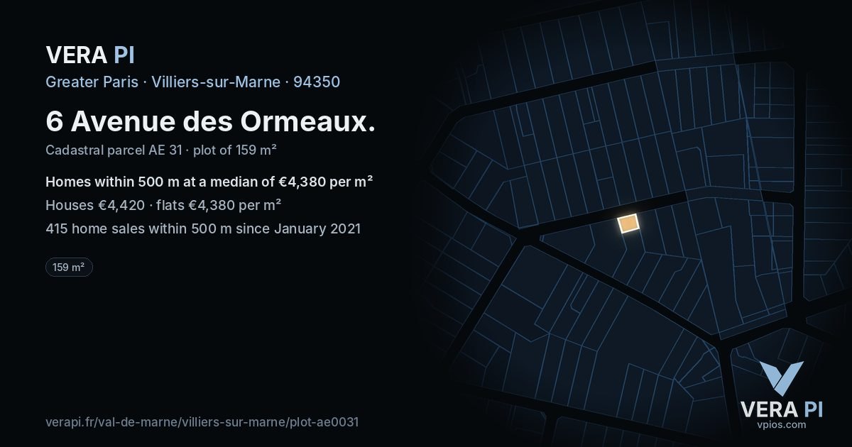 6 Avenue des Ormeaux, Villiers-sur-Marne at night – the plot lit, the parcels around coloured by the prices near them