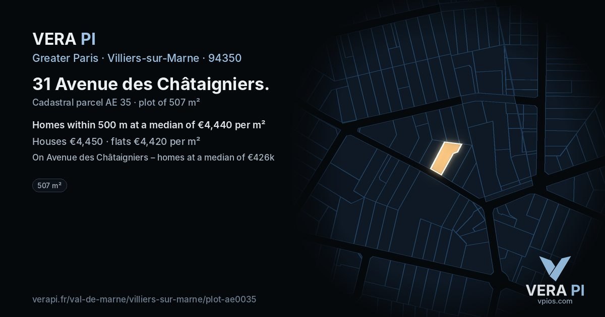 31 Avenue des Châtaigniers, Villiers-sur-Marne at night – the plot lit, the parcels around coloured by the prices near them