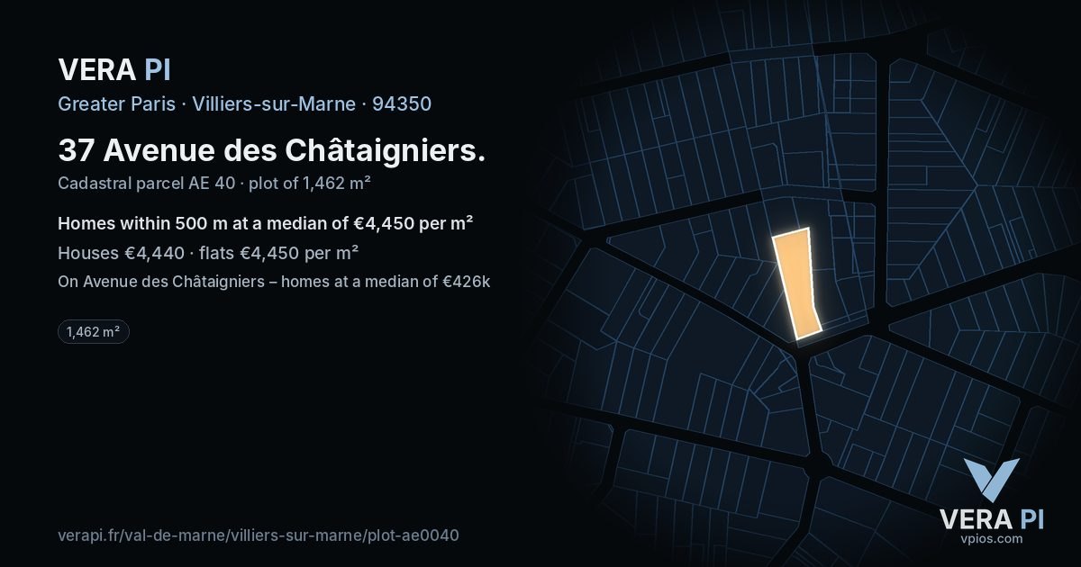 37 Avenue des Châtaigniers, Villiers-sur-Marne at night – the plot lit, the parcels around coloured by the prices near them