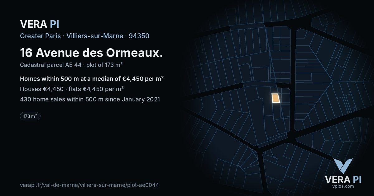 16 Avenue des Ormeaux, Villiers-sur-Marne at night – the plot lit, the parcels around coloured by the prices near them