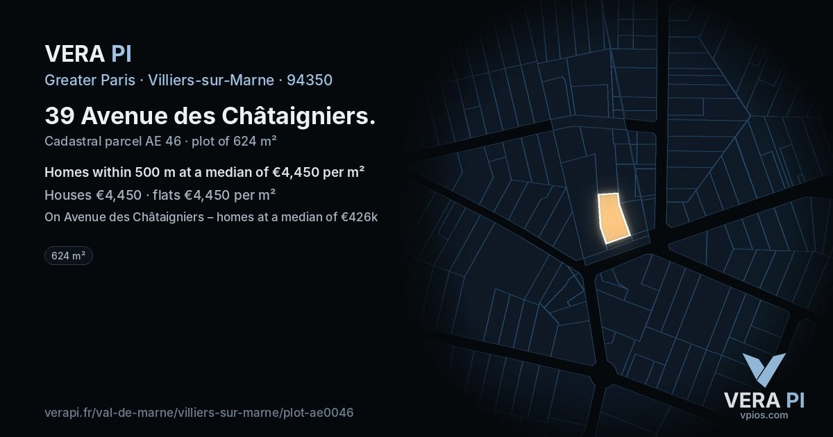 39 Avenue des Châtaigniers, Villiers-sur-Marne at night – the plot lit, the parcels around coloured by the prices near them