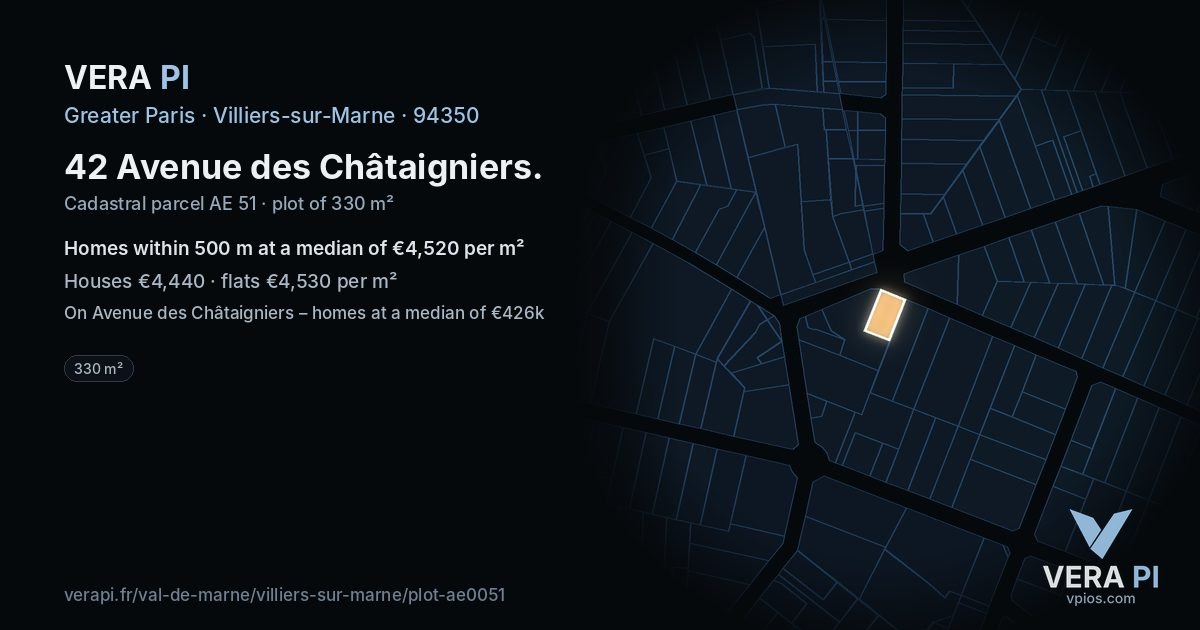 42 Avenue des Châtaigniers, Villiers-sur-Marne at night – the plot lit, the parcels around coloured by the prices near them