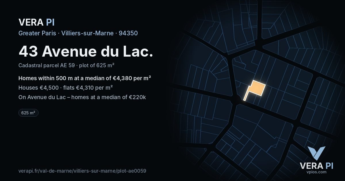 43 Avenue du Lac, Villiers-sur-Marne at night – the plot lit, the parcels around coloured by the prices near them
