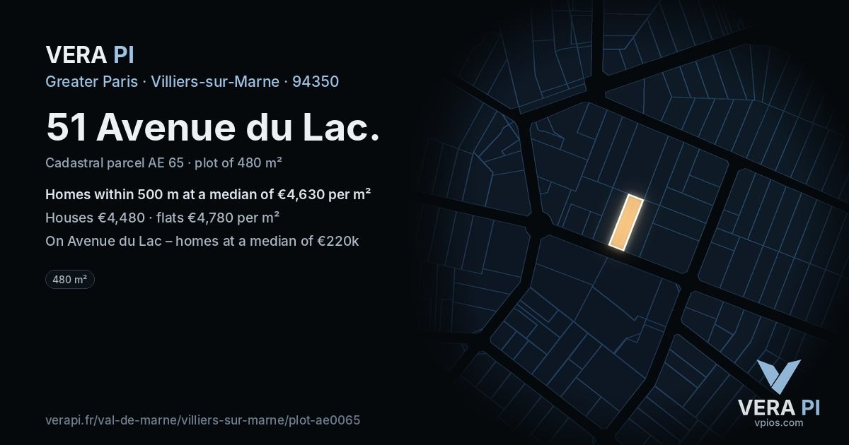 51 Avenue du Lac, Villiers-sur-Marne at night – the plot lit, the parcels around coloured by the prices near them