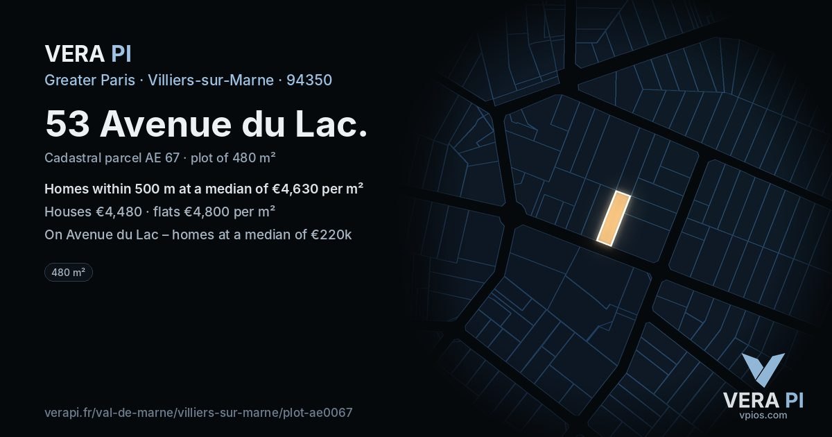 53 Avenue du Lac, Villiers-sur-Marne at night – the plot lit, the parcels around coloured by the prices near them