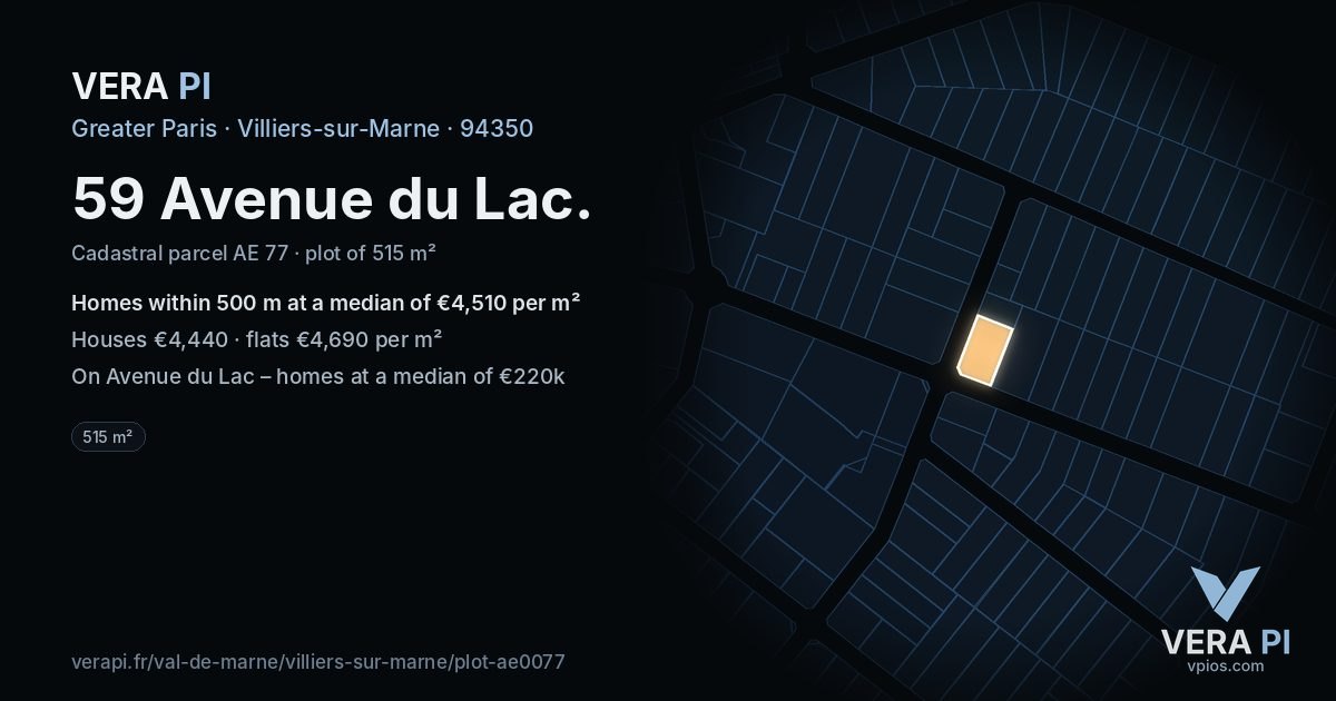 59 Avenue du Lac, Villiers-sur-Marne at night – the plot lit, the parcels around coloured by the prices near them