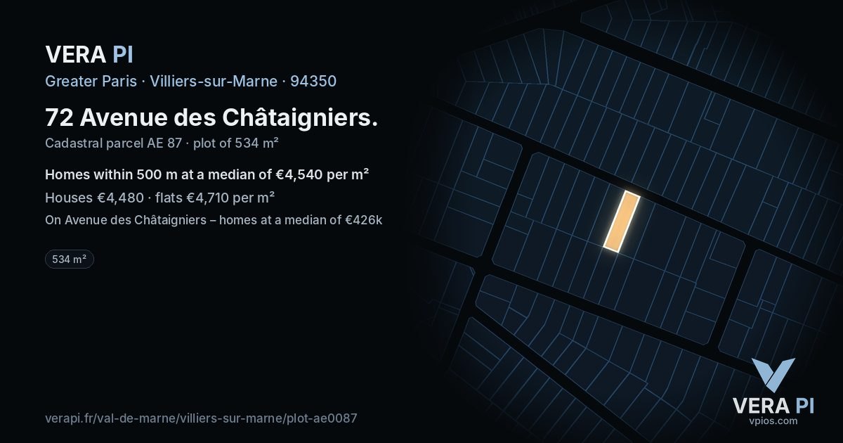 72 Avenue des Châtaigniers, Villiers-sur-Marne at night – the plot lit, the parcels around coloured by the prices near them