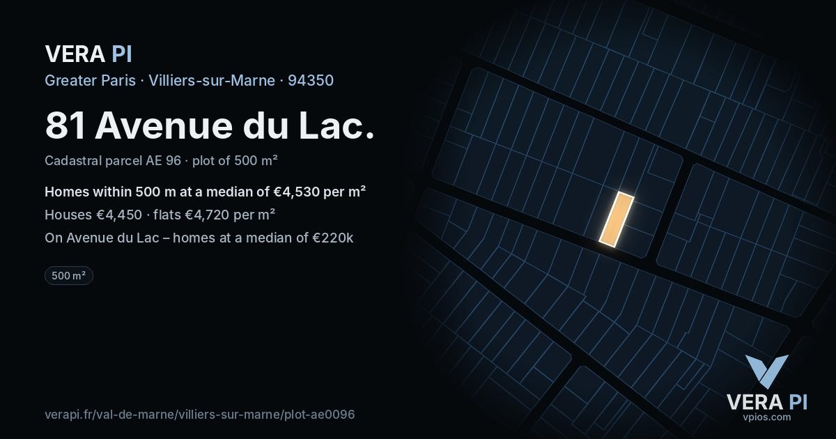 81 Avenue du Lac, Villiers-sur-Marne at night – the plot lit, the parcels around coloured by the prices near them