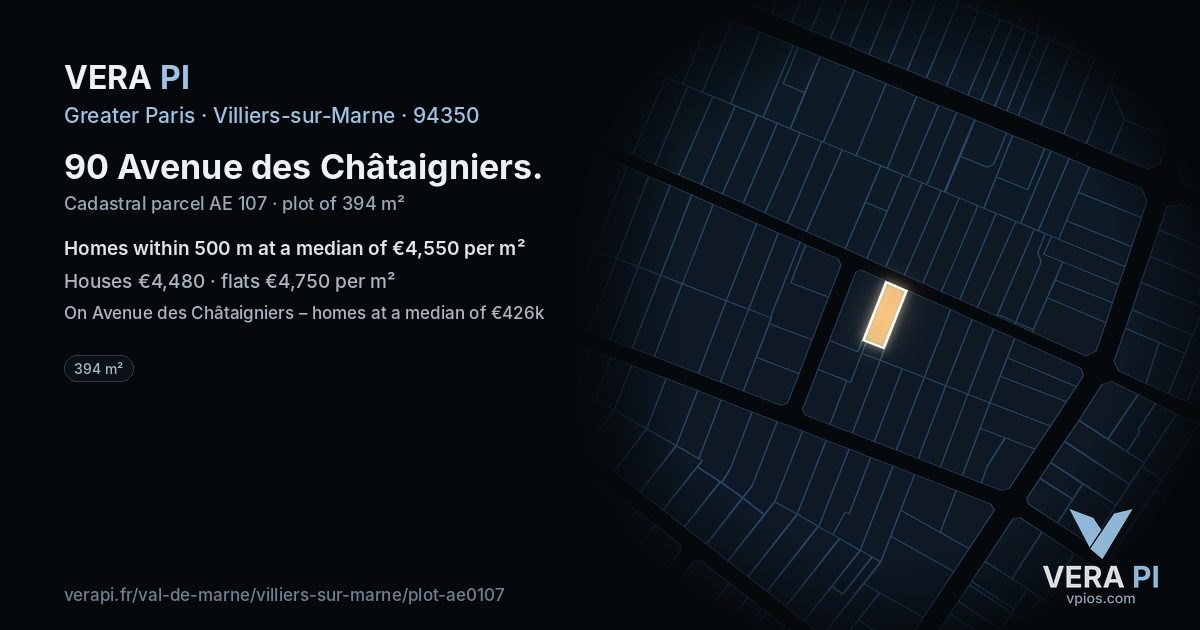90 Avenue des Châtaigniers, Villiers-sur-Marne at night – the plot lit, the parcels around coloured by the prices near them