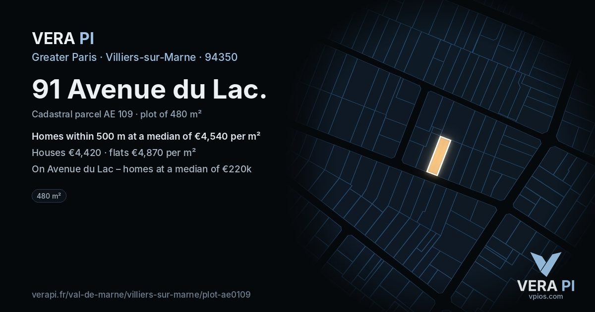 91 Avenue du Lac, Villiers-sur-Marne at night – the plot lit, the parcels around coloured by the prices near them