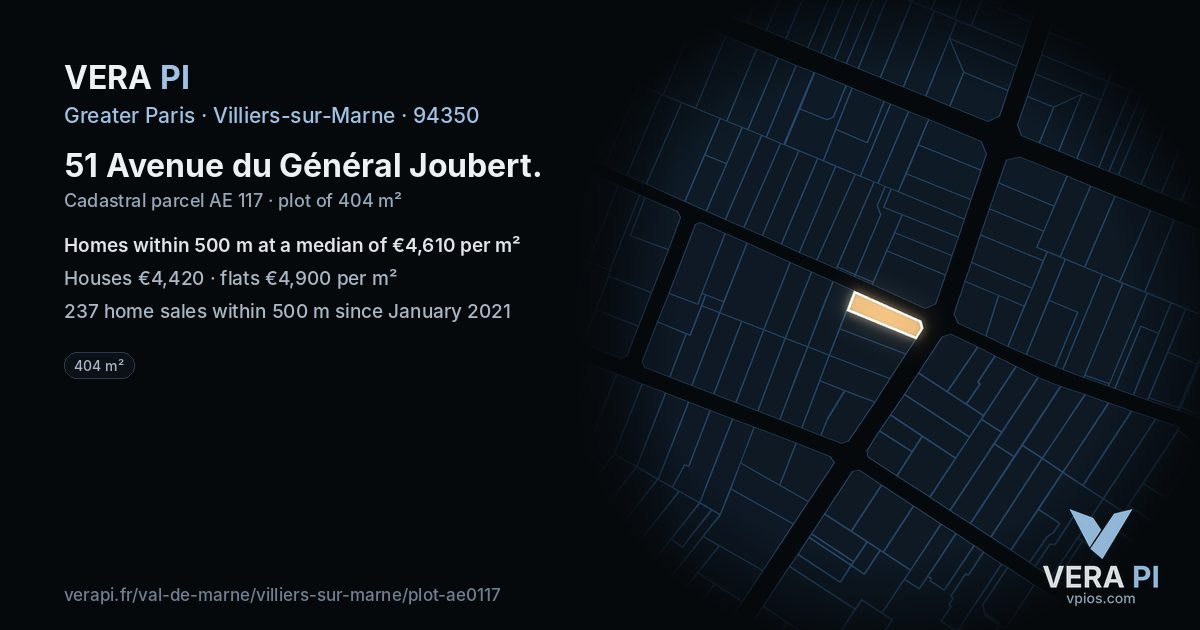 51 Avenue du Général Joubert, Villiers-sur-Marne at night – the plot lit, the parcels around coloured by the prices near them