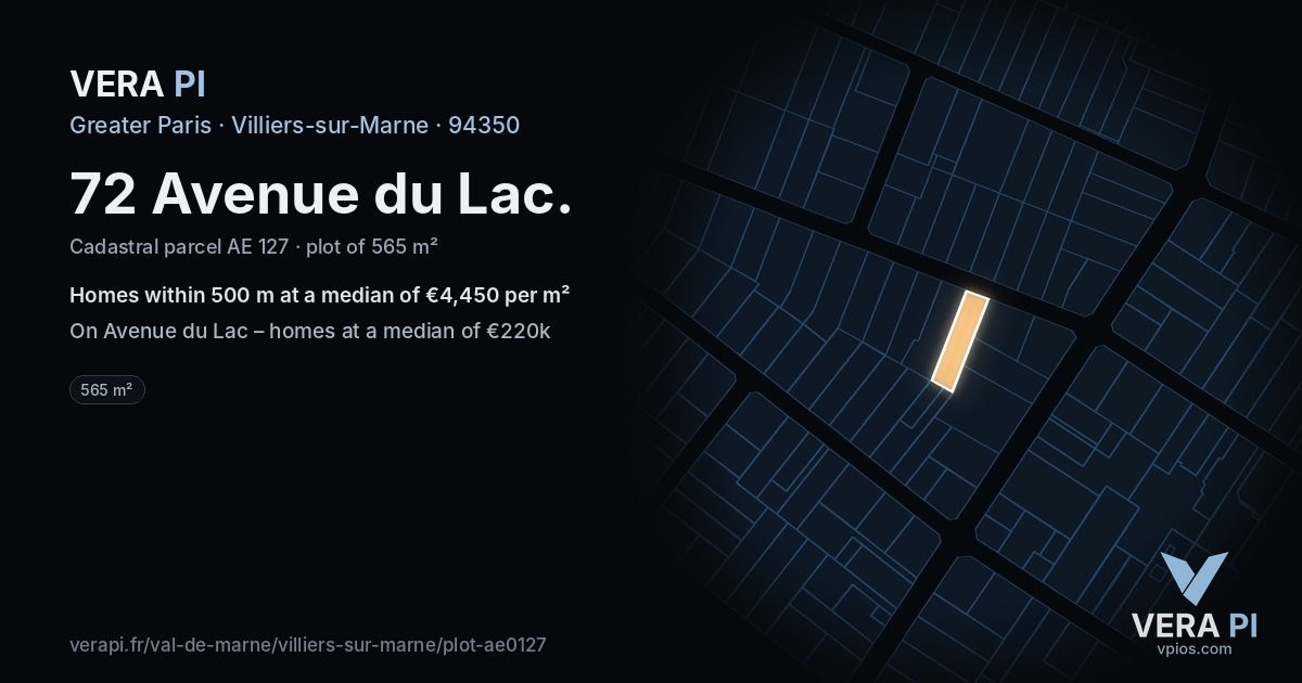 72 Avenue du Lac, Villiers-sur-Marne at night – the plot lit, the parcels around coloured by the prices near them