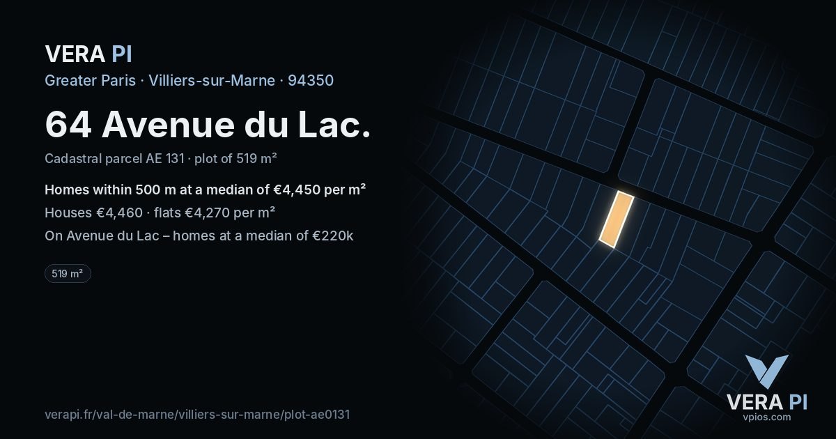 64 Avenue du Lac, Villiers-sur-Marne at night – the plot lit, the parcels around coloured by the prices near them