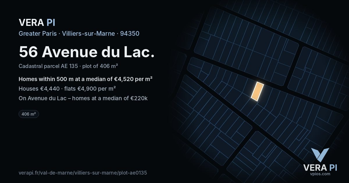 56 Avenue du Lac, Villiers-sur-Marne at night – the plot lit, the parcels around coloured by the prices near them