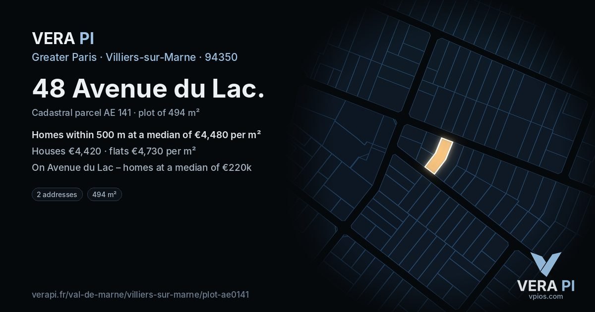 48 Avenue du Lac, Villiers-sur-Marne at night – the plot lit, the parcels around coloured by the prices near them
