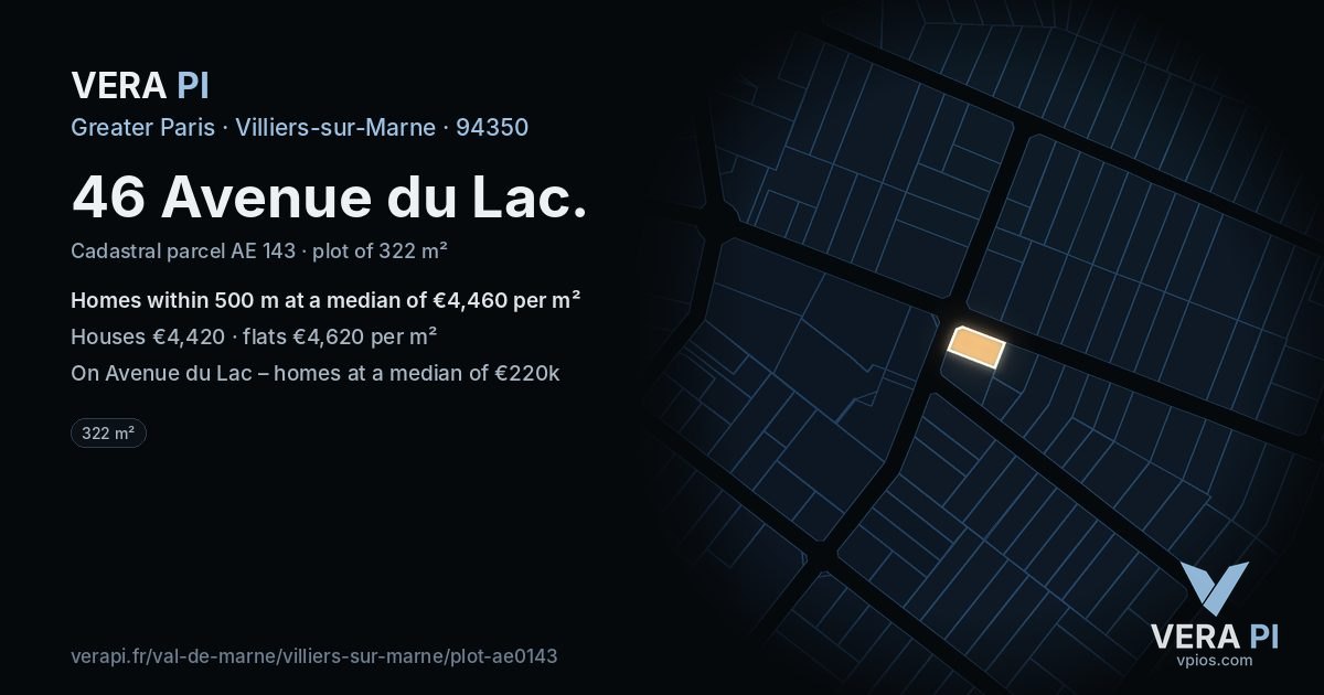 46 Avenue du Lac, Villiers-sur-Marne at night – the plot lit, the parcels around coloured by the prices near them
