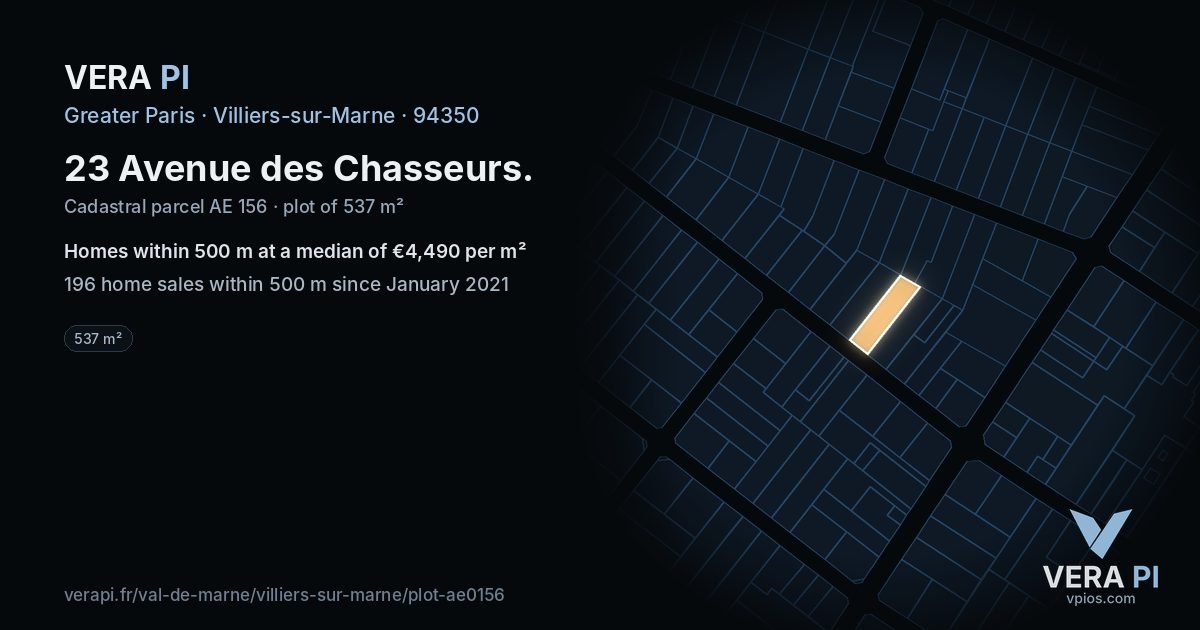23 Avenue des Chasseurs, Villiers-sur-Marne at night – the plot lit, the parcels around coloured by the prices near them