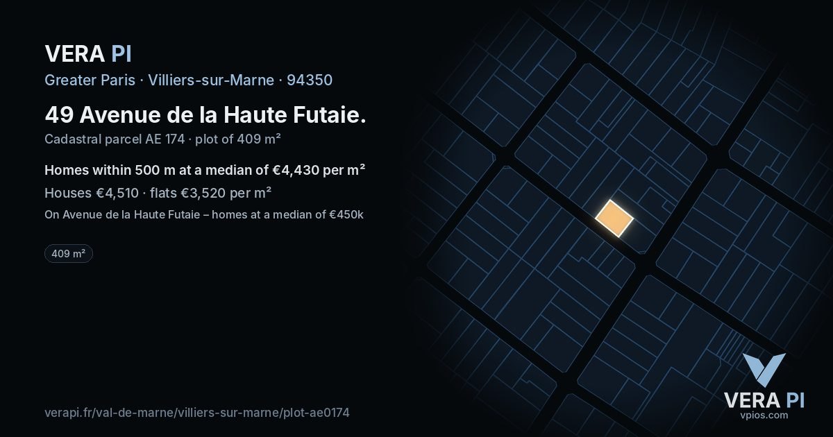 49 Avenue de la Haute Futaie, Villiers-sur-Marne at night – the plot lit, the parcels around coloured by the prices near them