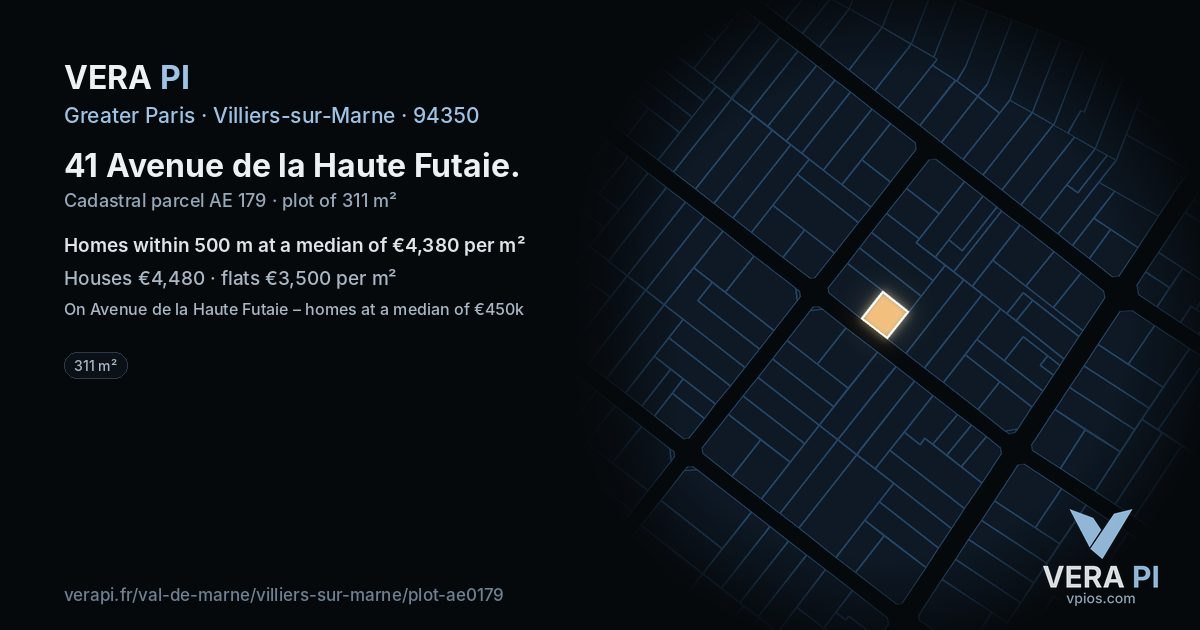41 Avenue de la Haute Futaie, Villiers-sur-Marne at night – the plot lit, the parcels around coloured by the prices near them