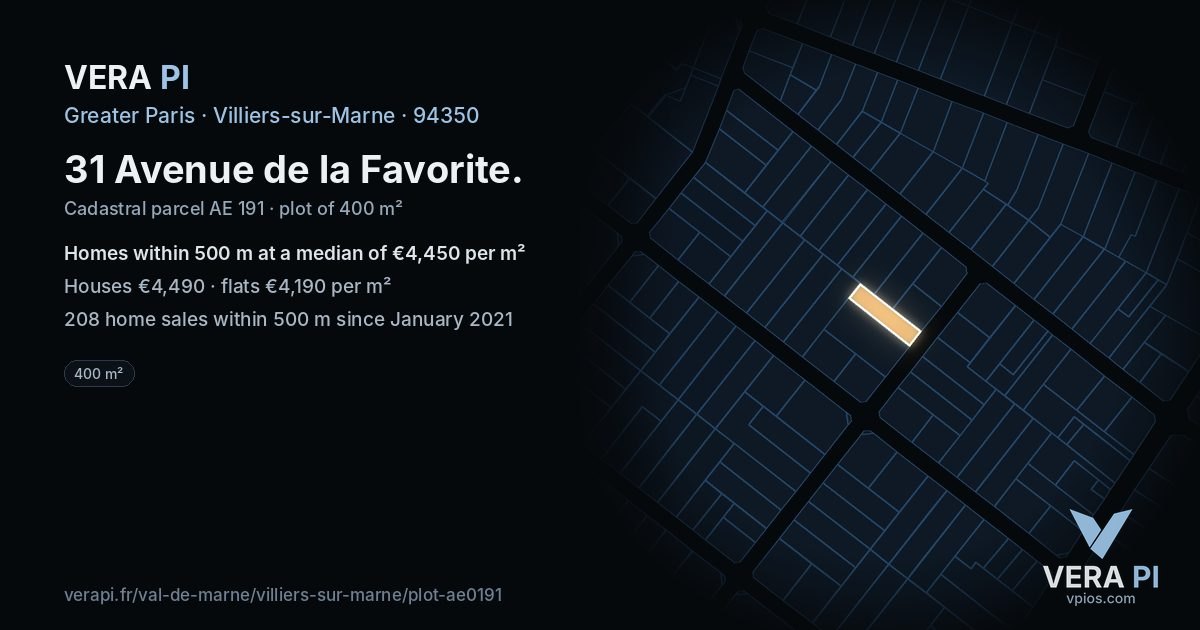 31 Avenue de la Favorite, Villiers-sur-Marne at night – the plot lit, the parcels around coloured by the prices near them