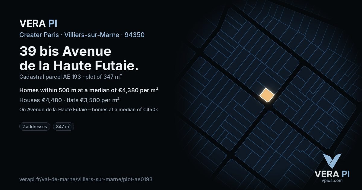 39 bis Avenue de la Haute Futaie, Villiers-sur-Marne at night – the plot lit, the parcels around coloured by the prices near them