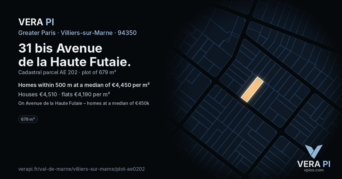 31 bis Avenue de la Haute Futaie, Villiers-sur-Marne at night – the plot lit, the parcels around coloured by the prices near them