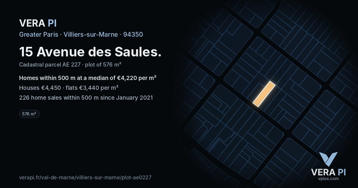 15 Avenue des Saules, Villiers-sur-Marne at night – the plot lit, the parcels around coloured by the prices near them