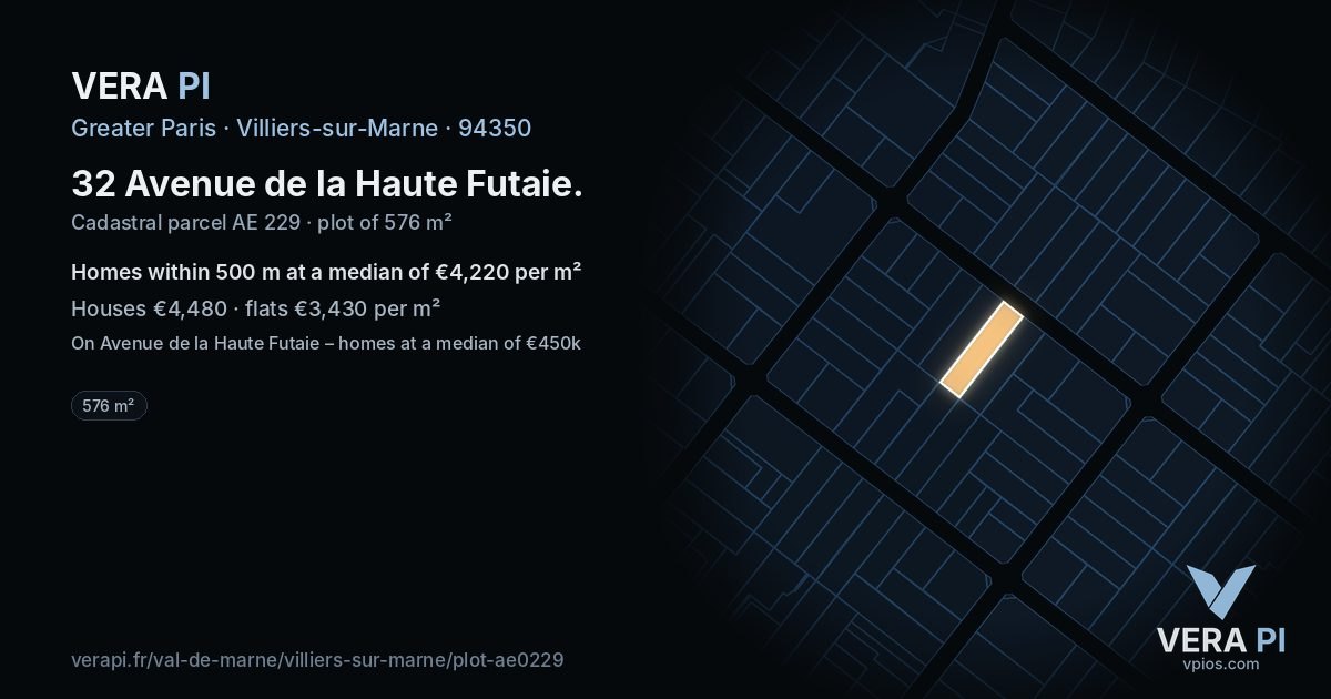 32 Avenue de la Haute Futaie, Villiers-sur-Marne at night – the plot lit, the parcels around coloured by the prices near them