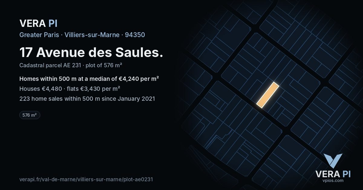 17 Avenue des Saules, Villiers-sur-Marne at night – the plot lit, the parcels around coloured by the prices near them