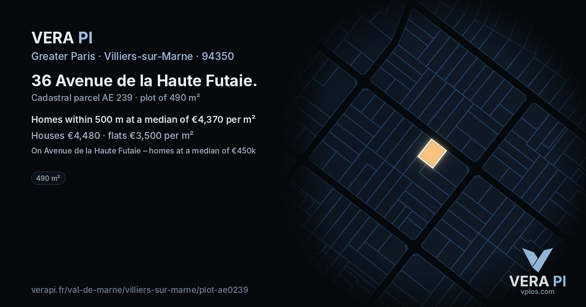 36 Avenue de la Haute Futaie, Villiers-sur-Marne at night – the plot lit, the parcels around coloured by the prices near them