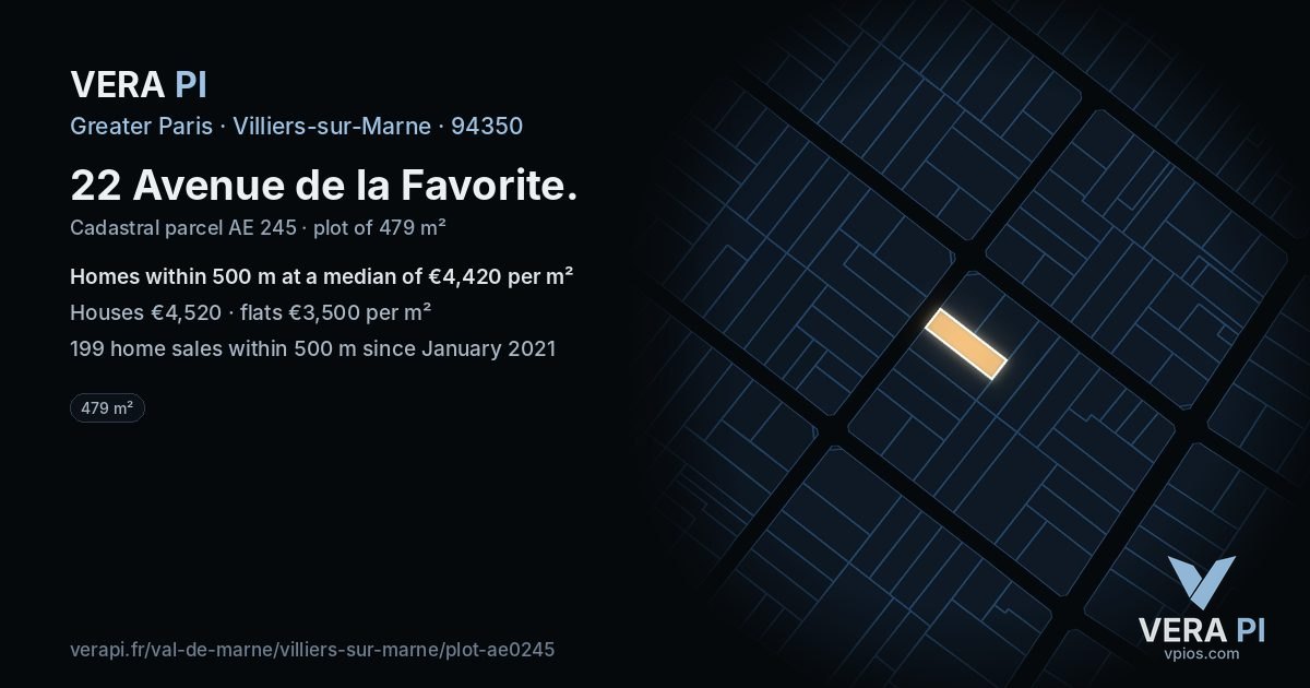 22 Avenue de la Favorite, Villiers-sur-Marne at night – the plot lit, the parcels around coloured by the prices near them
