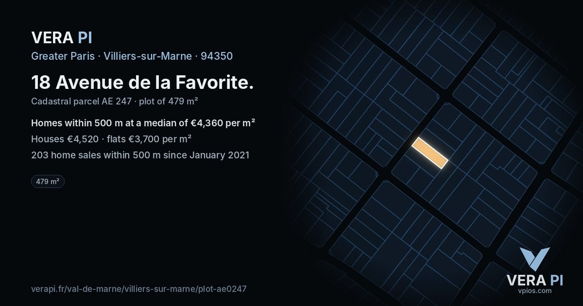18 Avenue de la Favorite, Villiers-sur-Marne at night – the plot lit, the parcels around coloured by the prices near them
