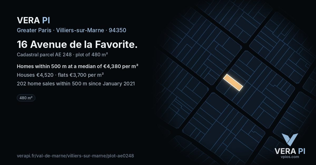 16 Avenue de la Favorite, Villiers-sur-Marne at night – the plot lit, the parcels around coloured by the prices near them