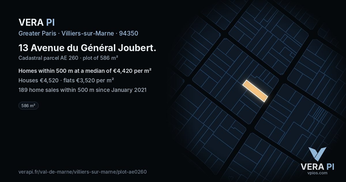 13 Avenue du Général Joubert, Villiers-sur-Marne at night – the plot lit, the parcels around coloured by the prices near them