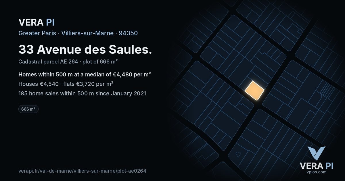 33 Avenue des Saules, Villiers-sur-Marne at night – the plot lit, the parcels around coloured by the prices near them
