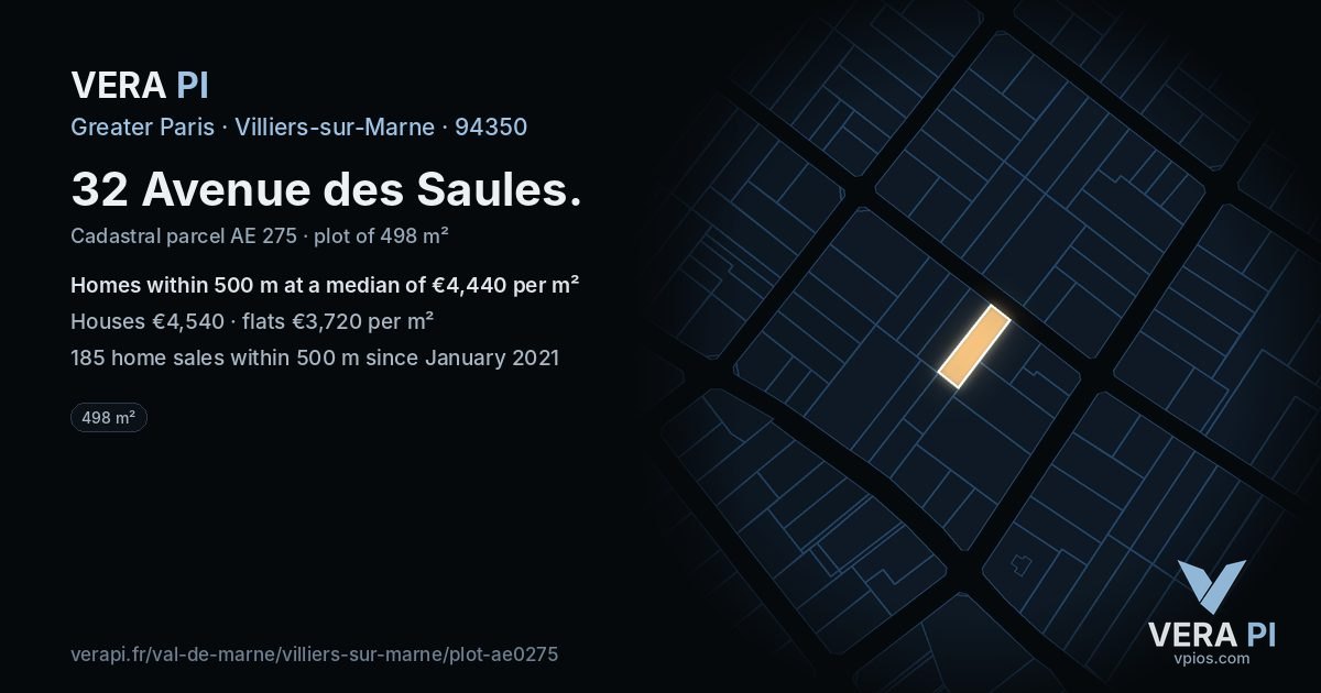 32 Avenue des Saules, Villiers-sur-Marne at night – the plot lit, the parcels around coloured by the prices near them