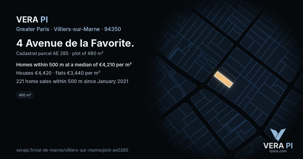 4 Avenue de la Favorite, Villiers-sur-Marne at night – the plot lit, the parcels around coloured by the prices near them