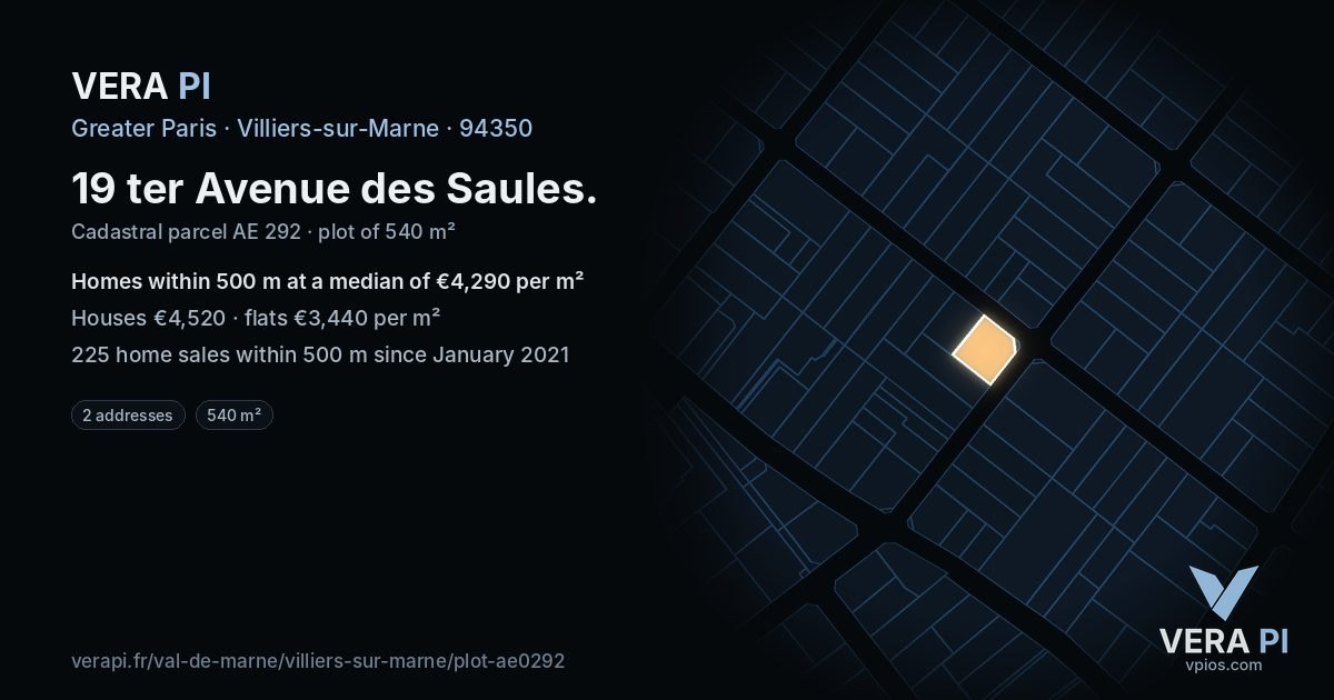 19 ter Avenue des Saules, Villiers-sur-Marne at night – the plot lit, the parcels around coloured by the prices near them